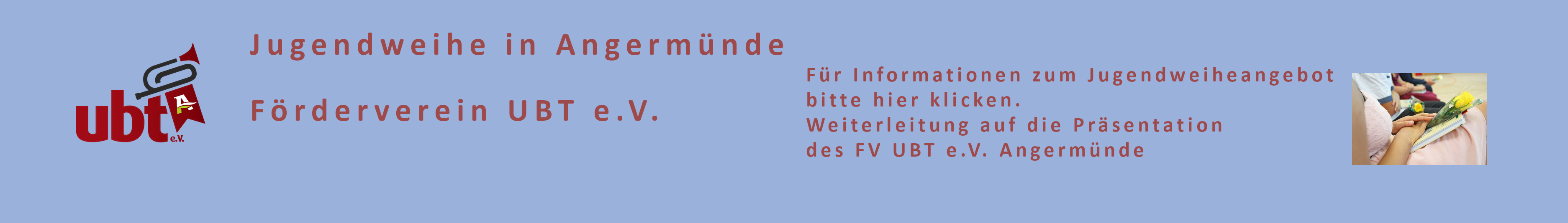 Förderverein UBT e.V. Angermünde - Jugendweihe in Angermünde
